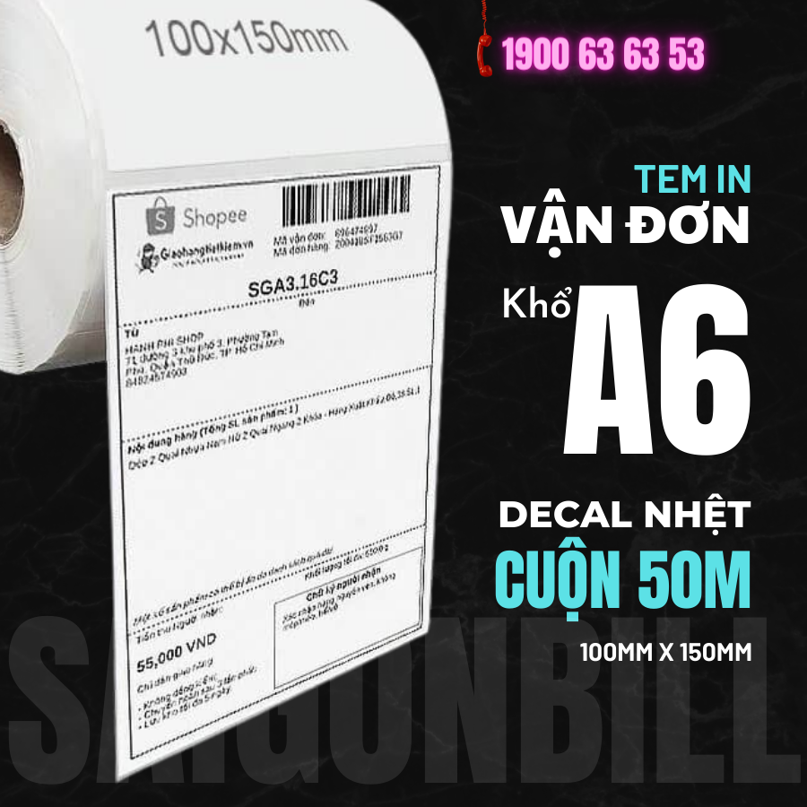 DECAL VẬN ĐƠN A6 (100x150) - CUỘN